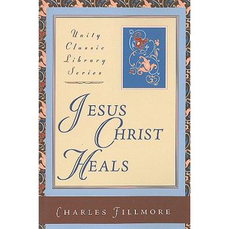 Jesus Christ Heals (Paperback - Used) 0871593289 9780871593283