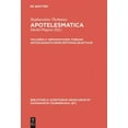 thumbnail image 2 of Apotelesmaticorum, vol. II: Epitomae Quattuor (Bibliotheca scriptorum Graecorum et Romanorum Teubneriana), 2 of 2