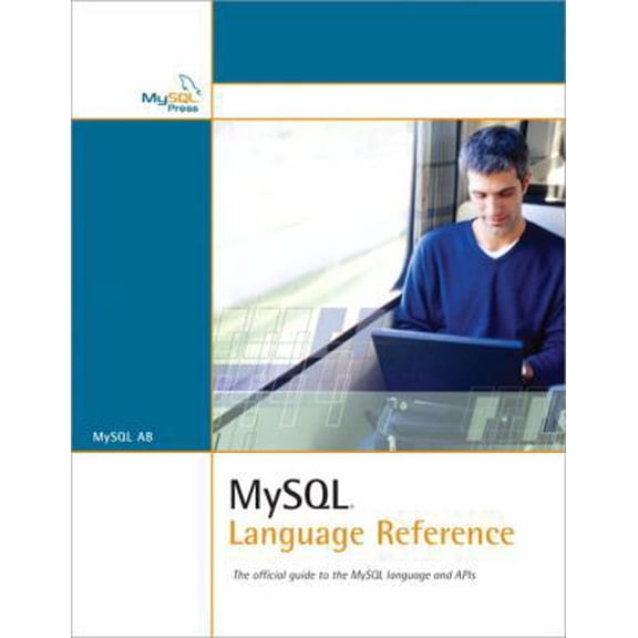 Pre-Owned MySQL Language Reference: The Official Guide to the MySQL Language and APIs (Paperback) 0672326337 9780672326332