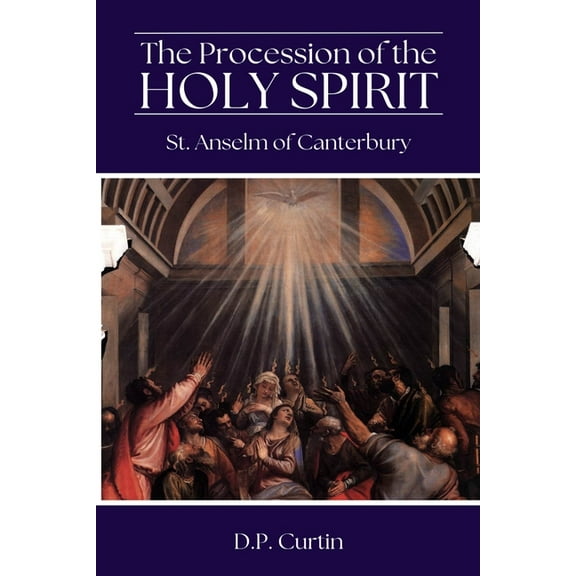 The Procession of the Holy Spirit, (Paperback)
