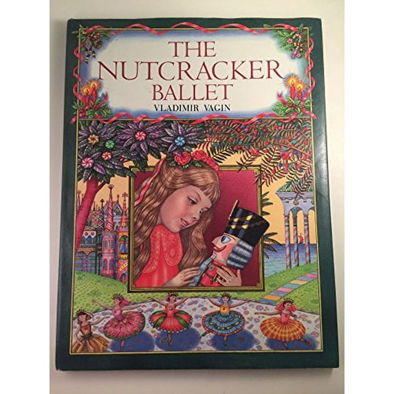 Pre-Owned The Nutcracker Ballet (Hardcover) 0590472208 9780590472203