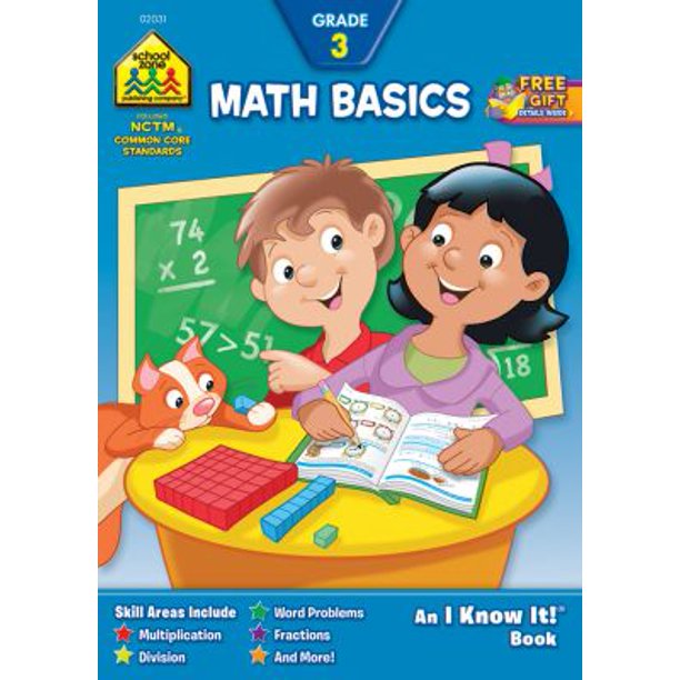 School Zone - Math Basics 3 Workbook - 32 páginas, edades de 7 a 8 años, 3er grado, multiplicación, división, fracciones, familias de operaciones, problemas escritos y más (School Zone I Know It!®