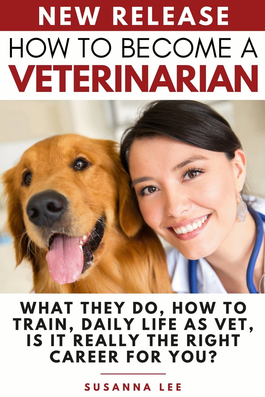 How to a Veterinarian What They Do, How To Train, Daily Life As