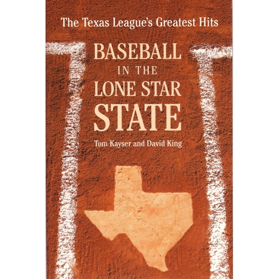 Pre-Owned Baseball in the Lone Star State: The Texas League's Greatest Hits (Paperback) 1595340130 9781595340139