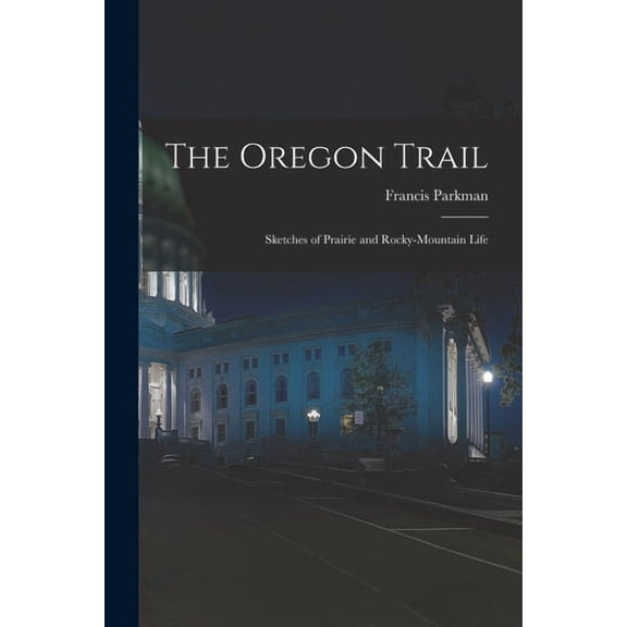 The Oregon Trail (Paperback)