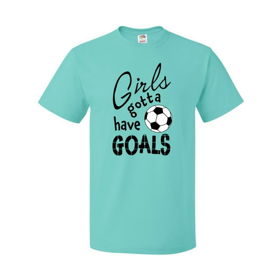 Inktastic Girls Gotta Have Goals Soccer T-Shirt