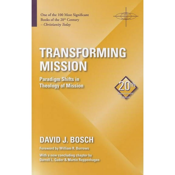 American Society of Missiology Transforming Mission: Paradigm Shifts in Theology of Mission, Book 16, (Paperback)