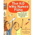 thumbnail image 1 of Pre-Owned The Kid Who Named Pluto: And the Stories of Other Extraordinary Young People in Science (Hardcover) 081183770X 9780811837705, 1 of 1
