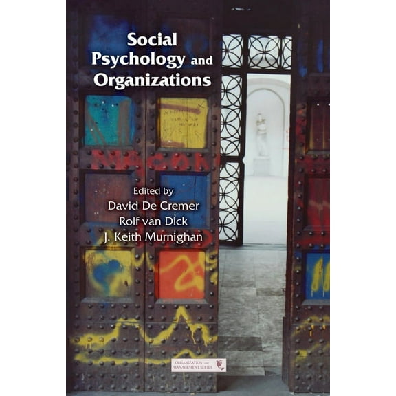 Organization and Management Social Psychology and Organizations, (Paperback)
