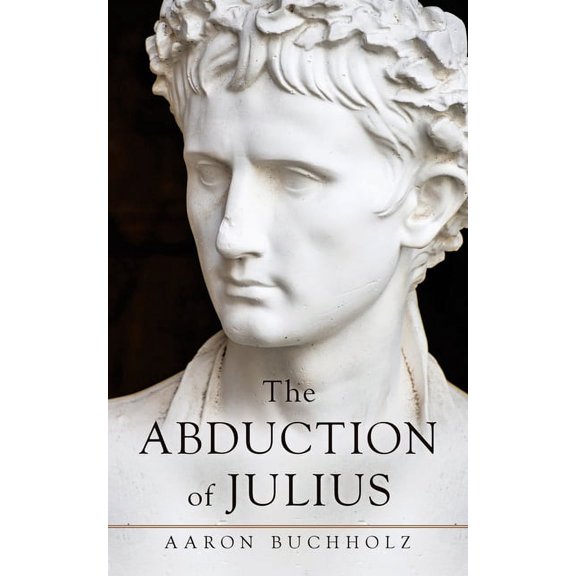 The Abduction of Julius, (Paperback)