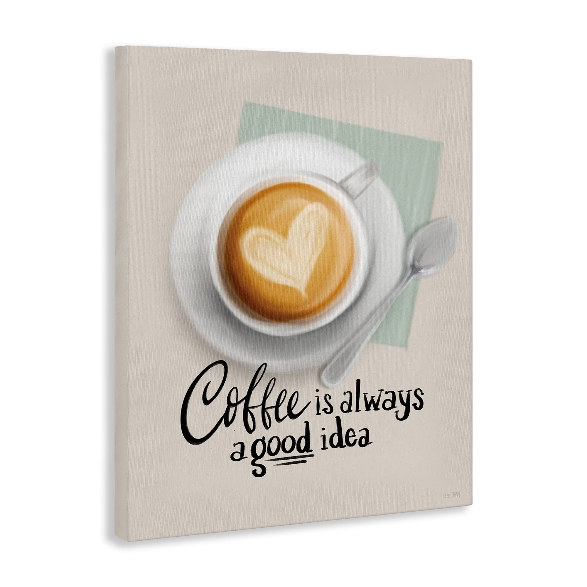 Stupell Industries Coffee Always Good Idea Food & Beverage Painting Wrapped Canvas Art Print Wall Art, 24 x 30