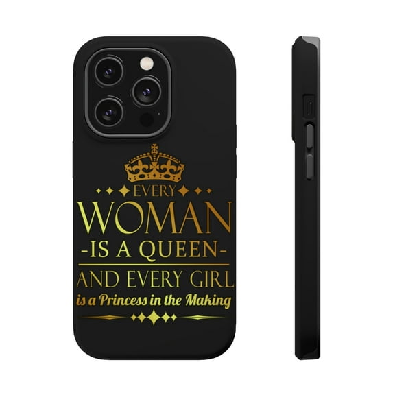 DistinctInk Tough Case for Apple iPhone 15 PRO (6.1" Screen), Compatible with MagSafe Charging - Every Woman Queen Every Girl Princess In Making
