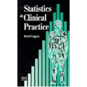 Statistics in Clinical Practice [Paperback - Used]