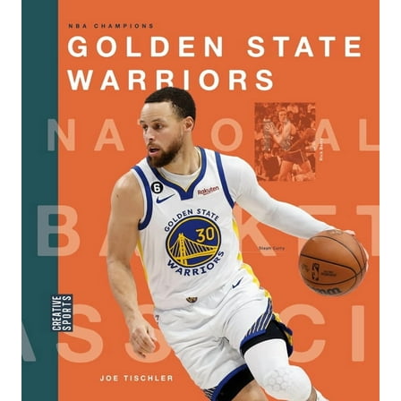 Creative Sports: NBA Champions Golden State Warriors, (Hardcover)