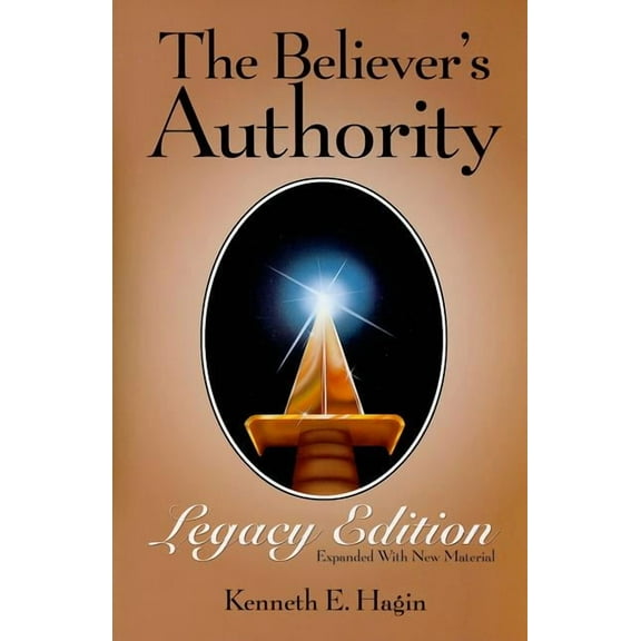 The Believer's Authority: Legacy Edition, (Paperback)