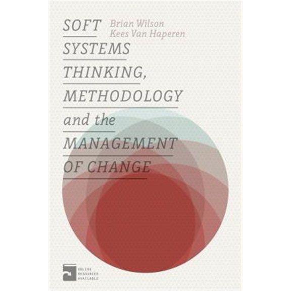 Pre-Owned Soft Systems Thinking, Methodology and the Management of Change (Paperback)