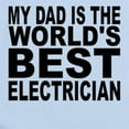 thumbnail image 2 of CafePress - My Dad Is The Worlds Best Electrician Body Suit - Baby Light Bodysuit, Size Newborn - 24 Months, 2 of 4