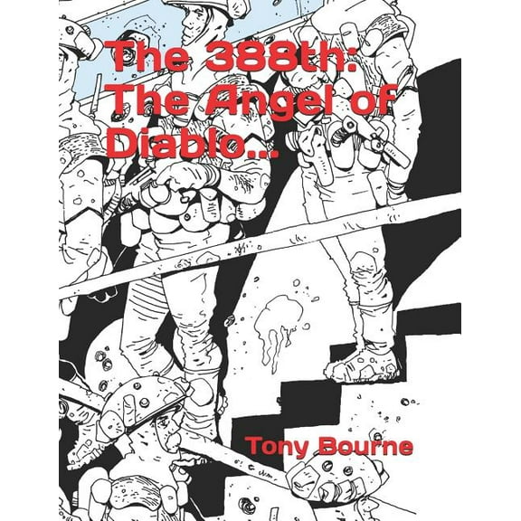 The 388th : The Angel of Diablo... (Series #2) (Paperback)
