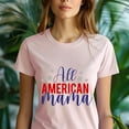 thumbnail image 5 of All American Mama T-Shirt, Patriotic USA Mom Graphic Tee for Women, Black, Size S, 5 of 6