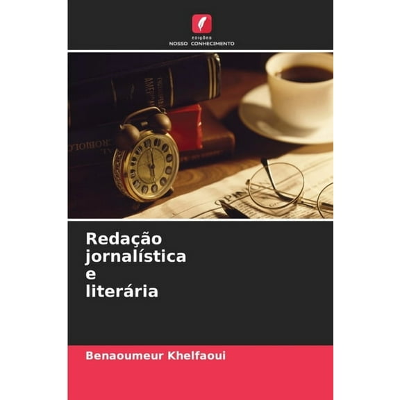 Redação jornalística e literária, (Paperback)