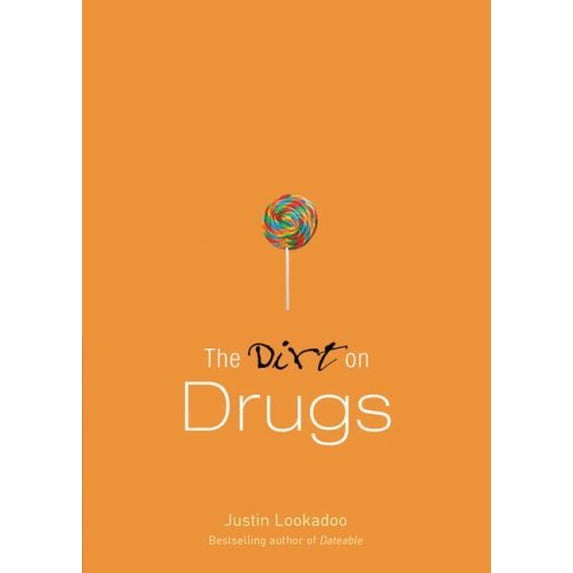 Pre-Owned The Dirt on Drugs: A Dateable Book (Dirt Series) Paperback