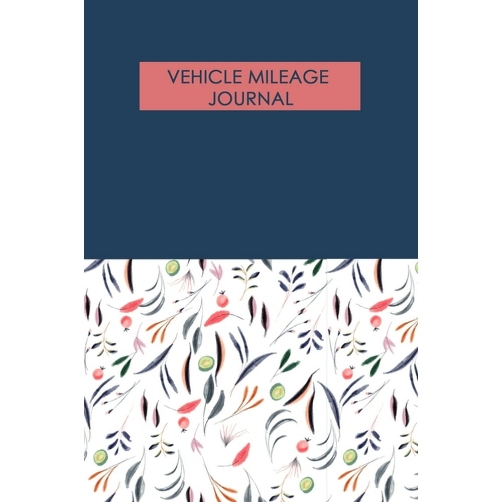 Vehicle Mileage Journal Mileage Log & Record Book Notebook For