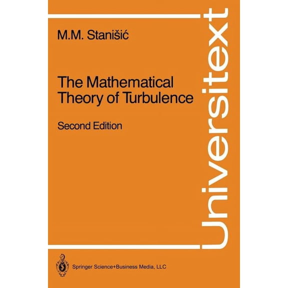 Universitext The Mathematical Theory of Turbulence, (Paperback)