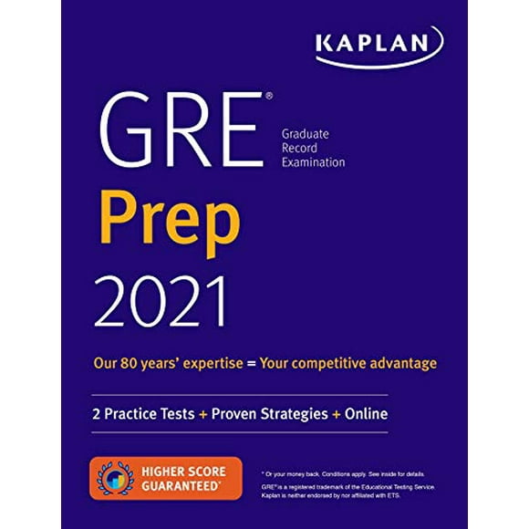 GRE Prep 2021: Practice Tests + Proven Strategies + Online (Kaplan Test Prep)
