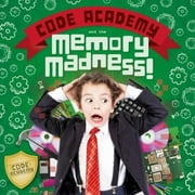 CODE ACADEMY & THE MEMORY MADNESS