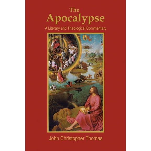 The Apocalypse: A Literary and Theological Commentary, (Paperback)