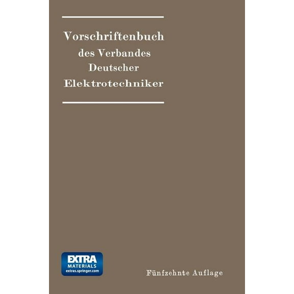 Vorschriftenbuch Des Verbandes Deutscher Elektrotechniker, (Paperback)