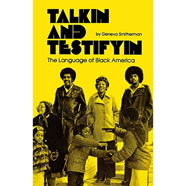 Talkin et Témoignage: la Langue de l'Amérique Noire
