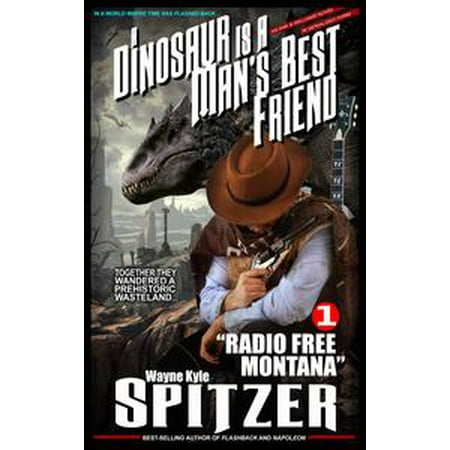 A Dinosaur Is A Man's Best Friend (A Serialized Novel), Part One: 
