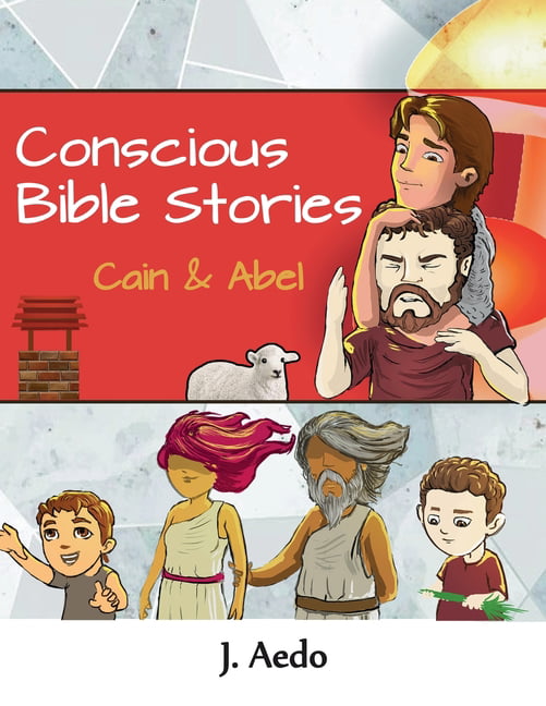 Conscious Bible Stories: Conscious Bible Stories; Cain and Abel: Children's  Books For Conscious Parents (Paperback) 