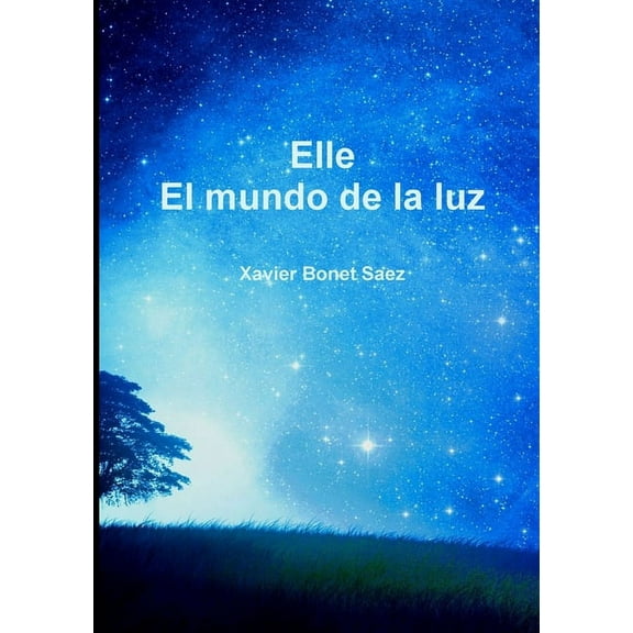 Elle: El Mundo de la Luz, (Paperback)