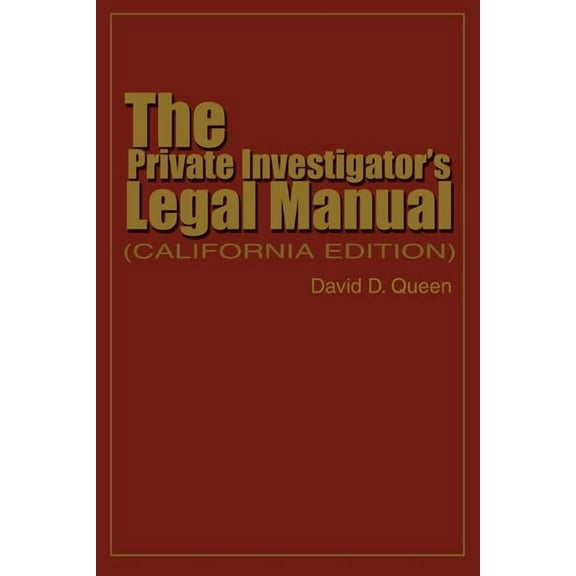 The Private Investigator's Legal Manual (Paperback)