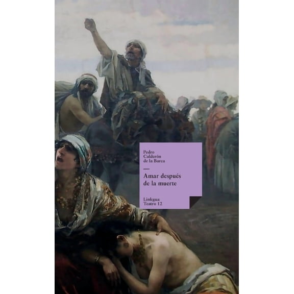 Teatro Amar despuÃ©s de la muerte, Book 12, (Hardcover)