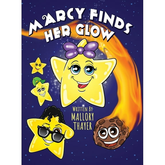 Marcy Finds Her Glow, (Hardcover)