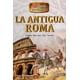 thumbnail image 1 of La Antigua Roma, 1 of 2