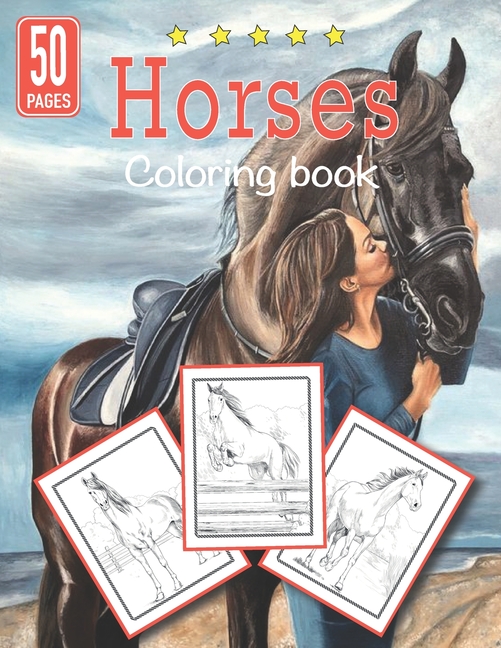 Horses coloring book Horse Coloring Books for Girls and boys of all