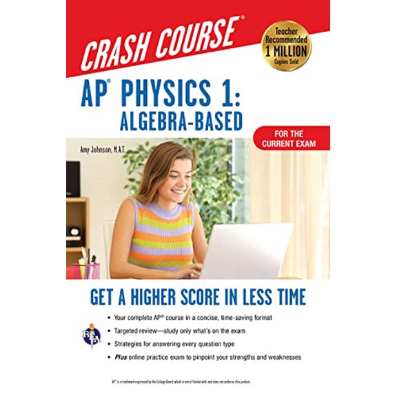 Pre-Owned AP Physics 1 Crash Course, 2nd Ed., For the 2021 Exam, Book + Online: Get a Higher Score in Less Time (Advanced Placement (AP) Crash Course), 9780738612744, 073861274X, Paperback, Second Ed