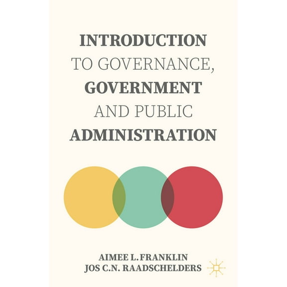 Introduction to Governance, Government and Public Administration, (Paperback)