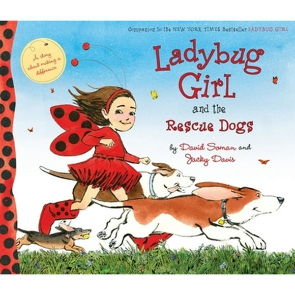 Pre-Owned Ladybug Girl and the Rescue Dogs (Hardcover 9780399186400) by Jacky Davis