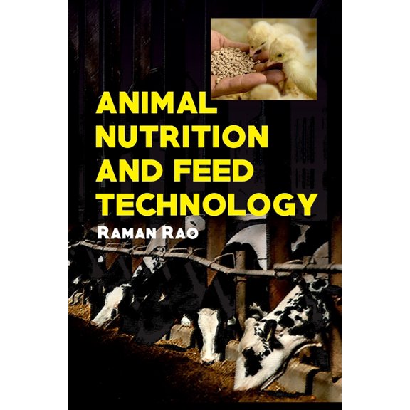Animal Nutrition and Feed Technology (Paperback)
