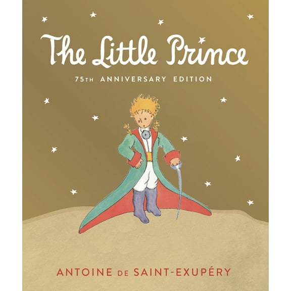 Little Prince: Includes the History and Making of the Classic Story, (Hardcover)