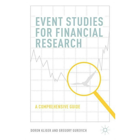 Event Studies for Financial Research: A Comprehensive Guide, (Hardcover)