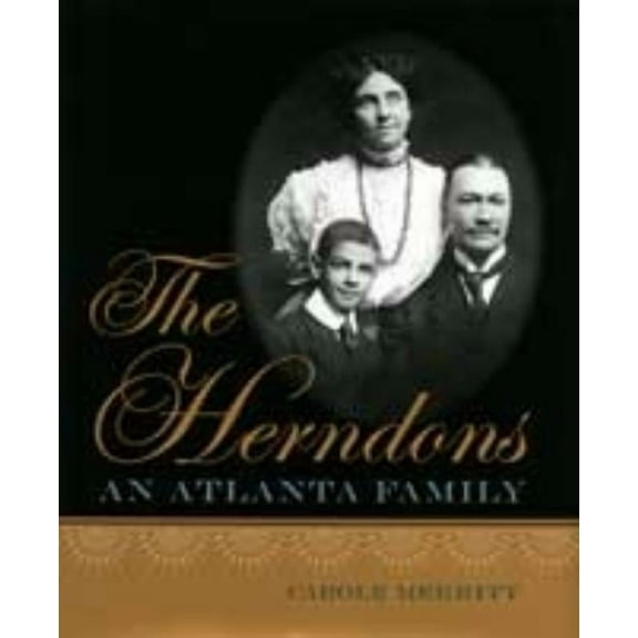 The Herndons: An Atlanta Family, (Hardcover)