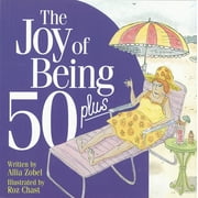 Joy of Being 50 Plus - Paperback