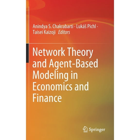 Network Theory and Agent-Based Modeling in Economics and Finance, (Hardcover)
