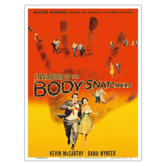 Invasion of the Body Snatchers - Starring Kevin McCarthy & Dana Wynter - Vintage Horror Film Movie Poster c.1956 - Master Art Print (Unframed) 9in x 12in